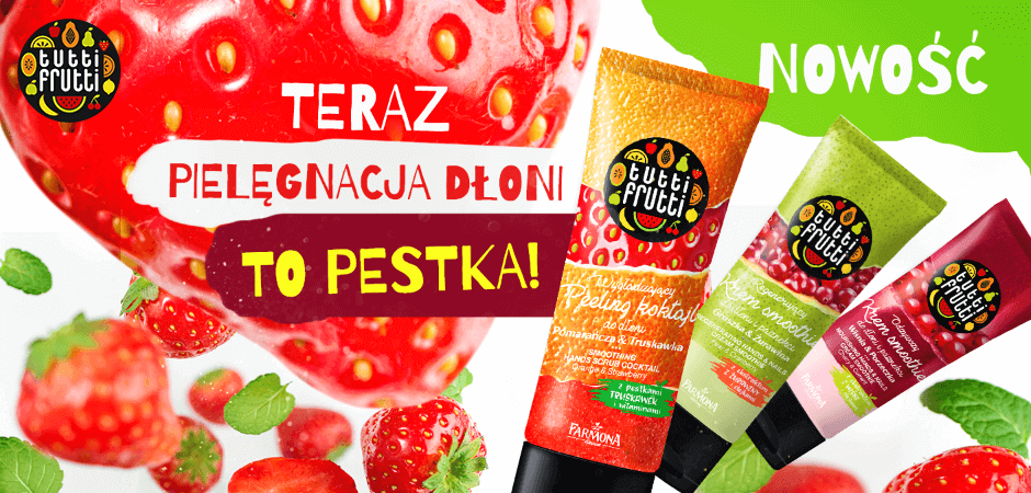 Tutti Frutti poszerza ofertę o aromatyczne produkty do pielęgnacji dłoni